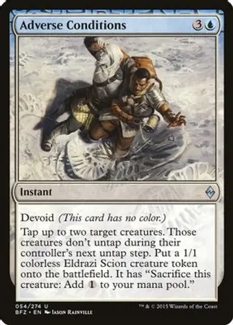 Adverse Conditions