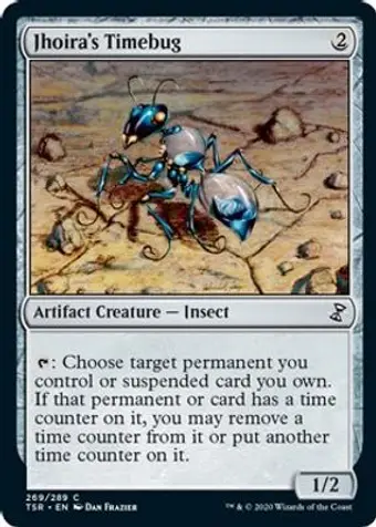 Jhoira's Timebug