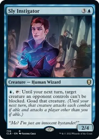 Sly Instigator