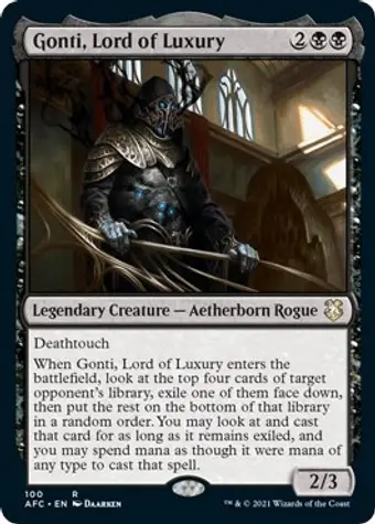 Gonti, Lord of Luxury