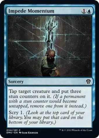 Impede Momentum